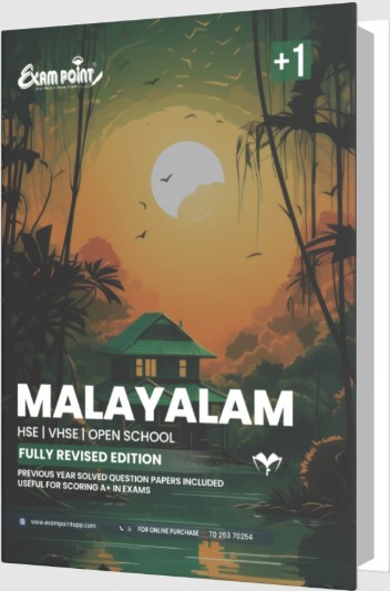 Exampoint for Plus One Malayalam | Kerala Syllabus ( HSE , VHSE ,OPEN SCHOOL ) | Fully Revised Edition